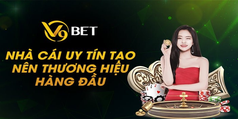 V9BET là sân chơi trực tuyến hàng đầu châu lục