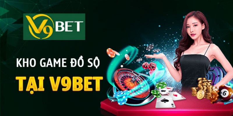 Thế giới game V9 bet vô cùng ấn tượng